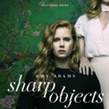 HBO & Filmspotting to Host Advance Screenings of SHARP OBJECTS in Seattle and Chicago