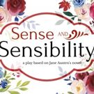 Jane Austen's SENSE AND SENSIBILITY To Open In Fallbrook
