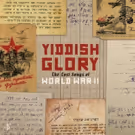 The Lost Songs of WWII Uncovered in Yiddish Glory from Six Degrees Records, Out Today