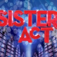 MT Wichita Presents SISTER ACT 6/13-17
