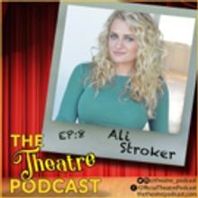The Theatre Podcast With Alan Seales Features Ali Stroker