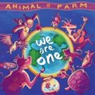 Animal Farm to Release New Album WE ARE ONE This August