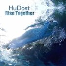 Hudost Partner With Stereo Embers to Premiere RISE TOGETHER, Lead Single off…