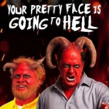 Adult Swim Presents the Return of YOUR PRETTY FACE IS GOING TO HELL