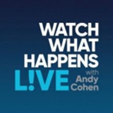 Bravo Presents WATCH WHAT HAPPENS LIVE Special, O COME OG FAITHFUL