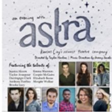 Astra Theatre Company Presents AN EVENING WITH ASTRA