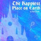 The Impulse Project Presents THE HAPPIEST PLACE ON EARTH