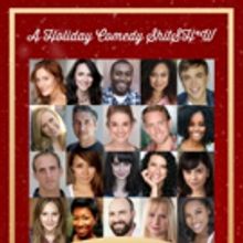 World Premiere of A HOLIDAY COMEDY SHITSH*W Opens Dec. 4 at The Complex Theatre