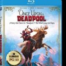A Fairytale Twist On Deadpool 2 The Whole Squad Can Enjoy Arrives On Digital With…