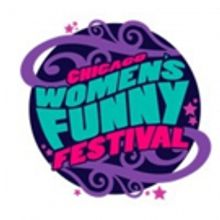 Applications Now Open For 7th Annual Chicago Women's Funny Festival At Stage 773