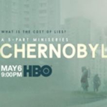 The HBO Miniseries Companion THE CHERNOBYL PODCAST to Debut in May