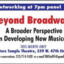 TRU Hosts 'BEYOND BROADWAY' Panel Tonight