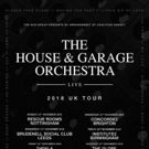 The House & Garage Orchestra Announce November UK Tour