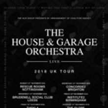 The House & Garage Orchestra Announce November UK Tour