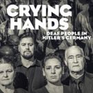 BWW Previews: Norwegian Play CRYING HANDS About The Deaf During Holocaust Will Tour…