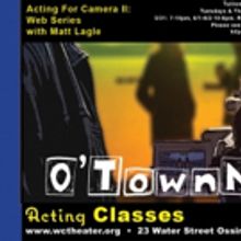 Westchester Collaborative Theater (WCT) Continues Acting For Camera Class II