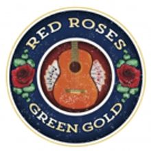 RED ROSES, GREEN GOLD To Perform At SXSW and Will Conclude NYC Run Feb 18
