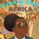 Review Roundup: QUEENS GIRL IN AFRICA at Mosaic Theater