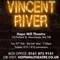 VIDEO: Get a First Look at VINCENT RIVER at Hope Mill Theatre Video