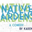 BWW Feature: NATIVE GARDENS at Notre Dame Film, Television, And Theatre
