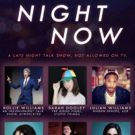 NIGHT NOW Live Late Night Show Premieres Thursday at Halyards Brooklyn