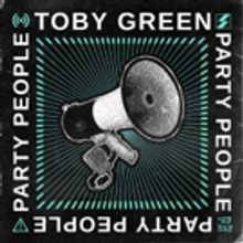Toby Green Rallies Ravers Worldwide On PARTY PEOPLE