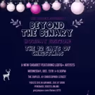 BEYOND THE BINARY to Return to The Duplex with Holiday Edition