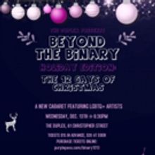 BEYOND THE BINARY to Return to The Duplex with Holiday Edition