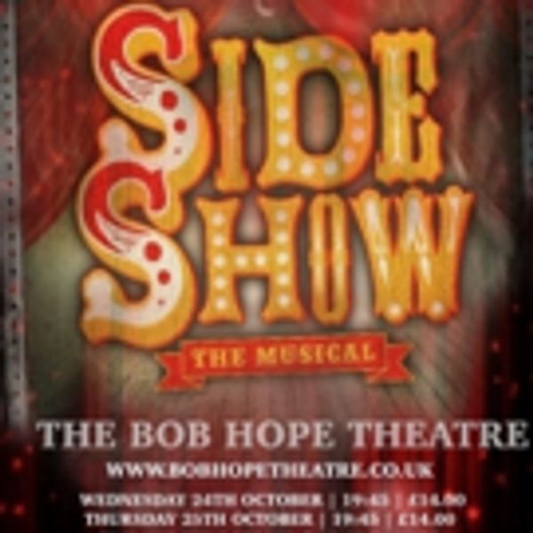 Bromley Players Present SIDE SHOW At The Bob Hope Theatre Photo