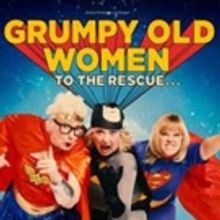 Grumpy Old Women LIVE Set to Embark On 60-Date Nationwide Tour