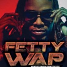 Fetty Wap Announces Wayne Out Tour with Peter Jackson + Tickets Available Now