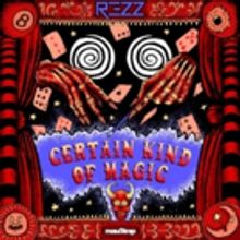 Electronic Music Producer REZZ Releases New Album CERTAIN KIND OF MAGIC