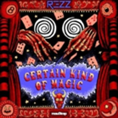 Electronic Music Producer REZZ Releases New Album CERTAIN KIND OF MAGIC