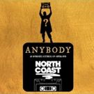 North Coast Presents ANYBODY An Improvised Historical Hip-Hopera