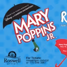 MARY POPPINS JR. Flies Into Roswell Performing Arts