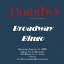 BROADWAY BINGO to Kick Off This January at Dorothy's