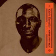 Cedric Burnside Brings Hill Country Blues To The Modern Day with BENTON COUNTY…