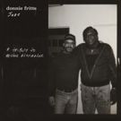 Donnie Fritts Announces New Album JUNE A Tribute To Arthur Alexander Out August 31