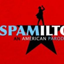 SPAMILTON: AN AMERICAN PARODY Opens Tonight At London's Menier Chocolate Factory