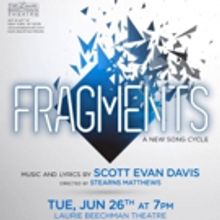 FRAGMENTS By Scott Evan Davis To Premiere At The Laurie Beechman Theatre