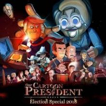 OUR CARTOON PRESIDENT to Air an Election Special
