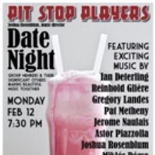 Celebrate Valentine's Day with the Pit Stop Players 'Date Night' Concert