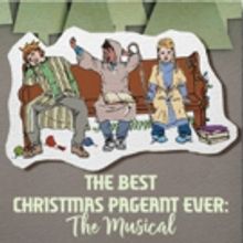 Columbus Children's Theatre Presents THE BEST CHRISTMAS PAGEANT EVER: THE MUSICAL