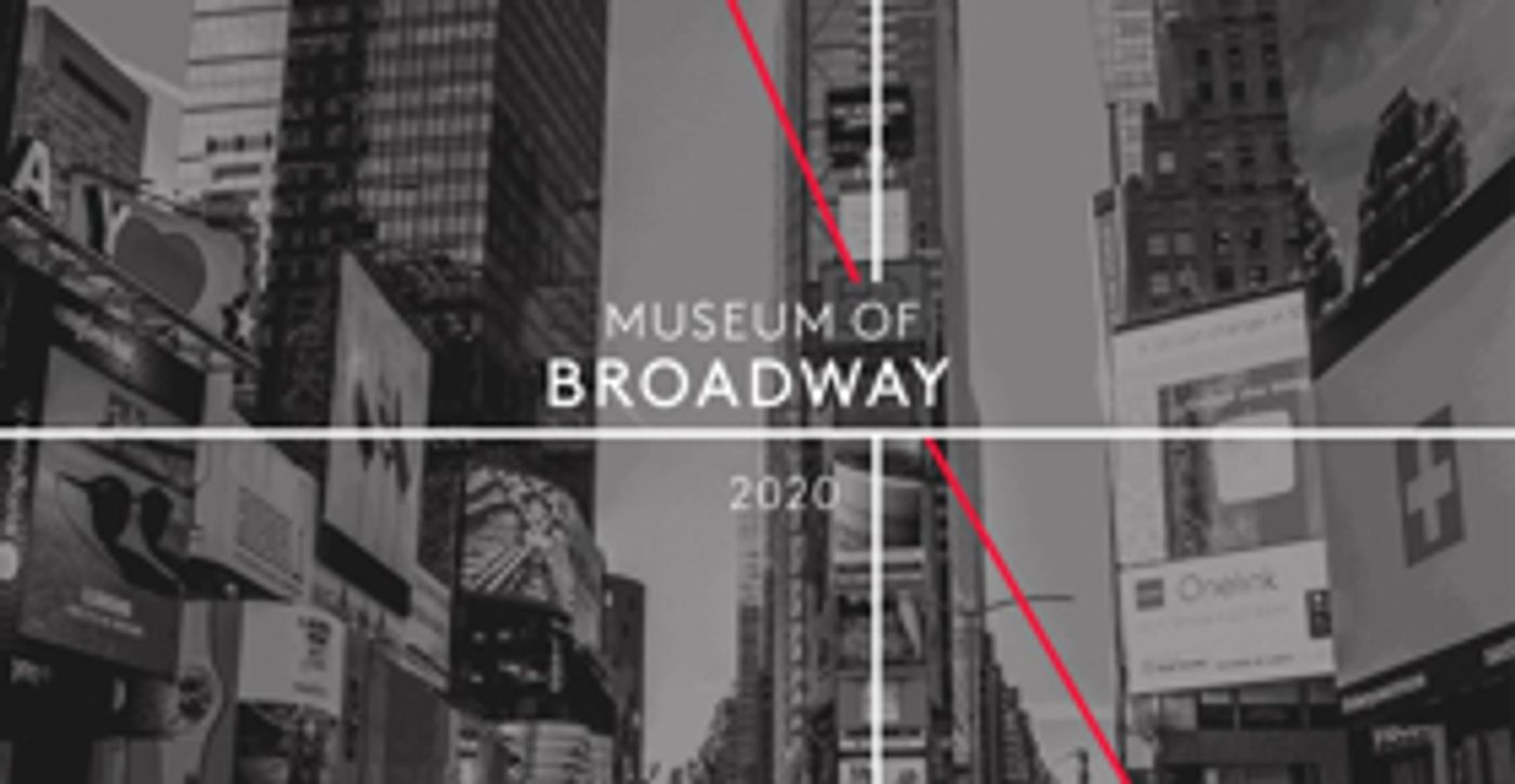 Museum Of Broadway Will Open in New York City In 2020 Museum Of Broadway Will Open in New York City In 2020 Image