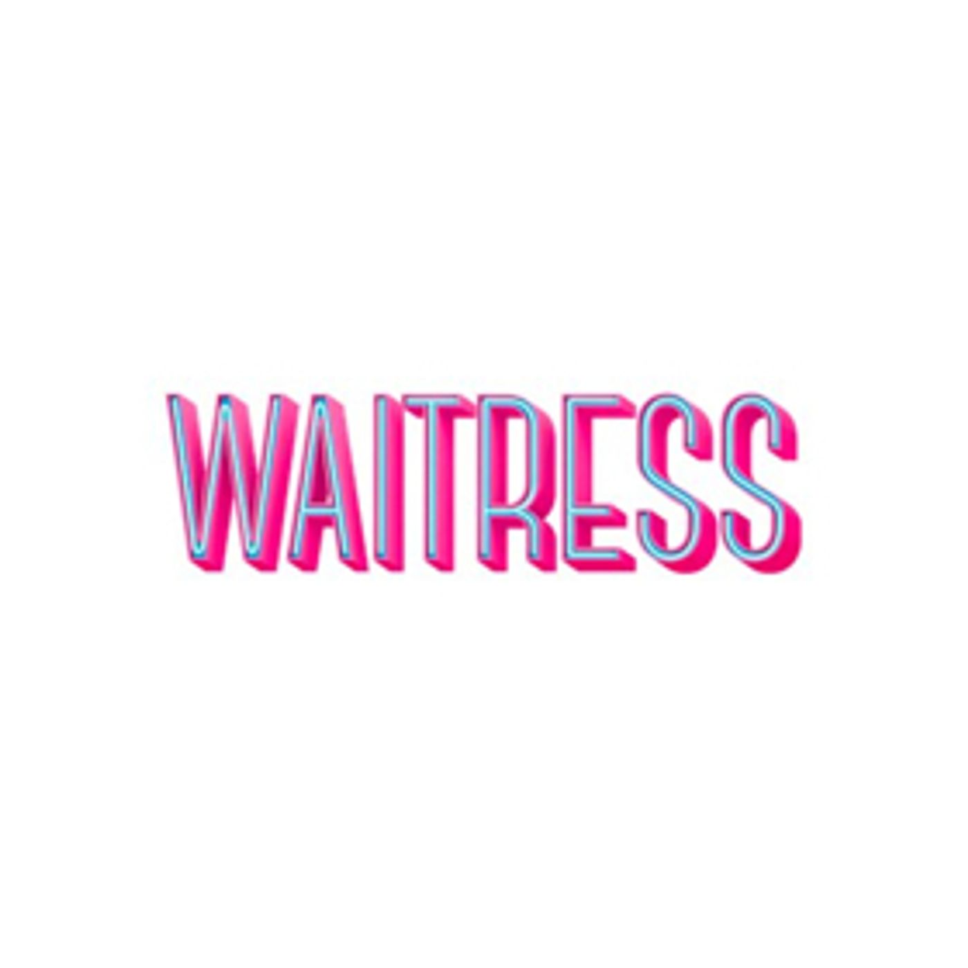WAITRESS Seeks Young Actress for Seattle Run  Image