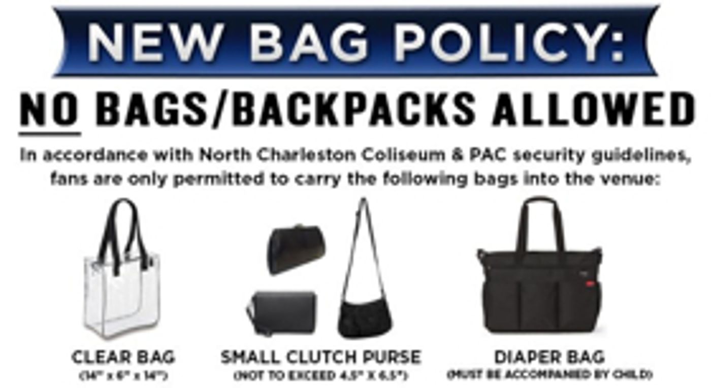 North Charleston Coliseum and Performing Arts Center Announces New Bag Policy North Charleston Coliseum and Performing Arts Center Announces New Bag Policy Image