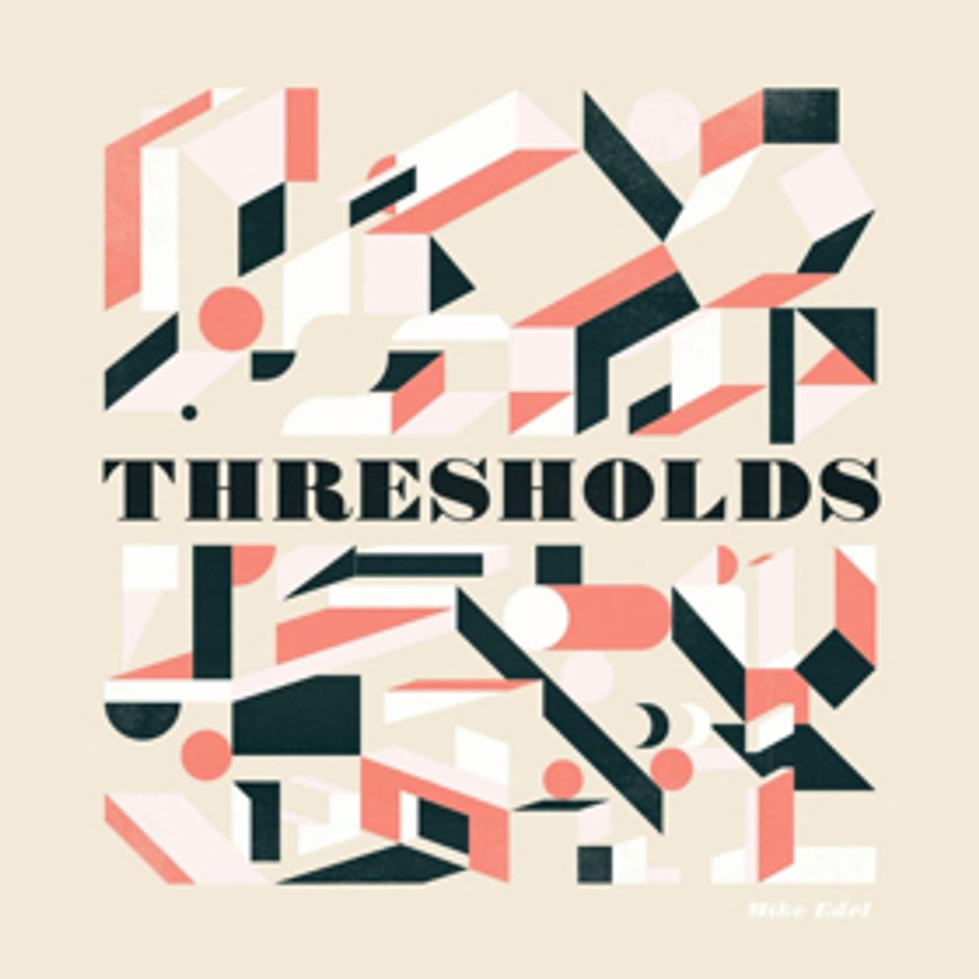 Mike Edel Announces New Studio Album 'Threshholds' Mike Edel Announces New Studio Album 'Threshholds' Image