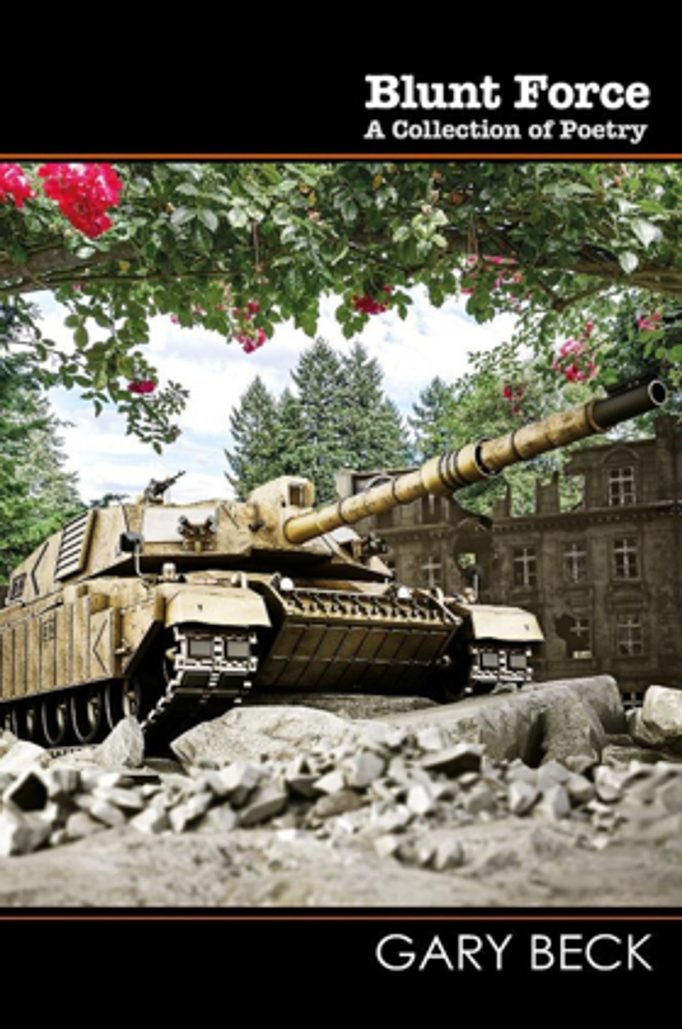 Gary Beck's New Poetry Book 'Blunt Force' Released  Image