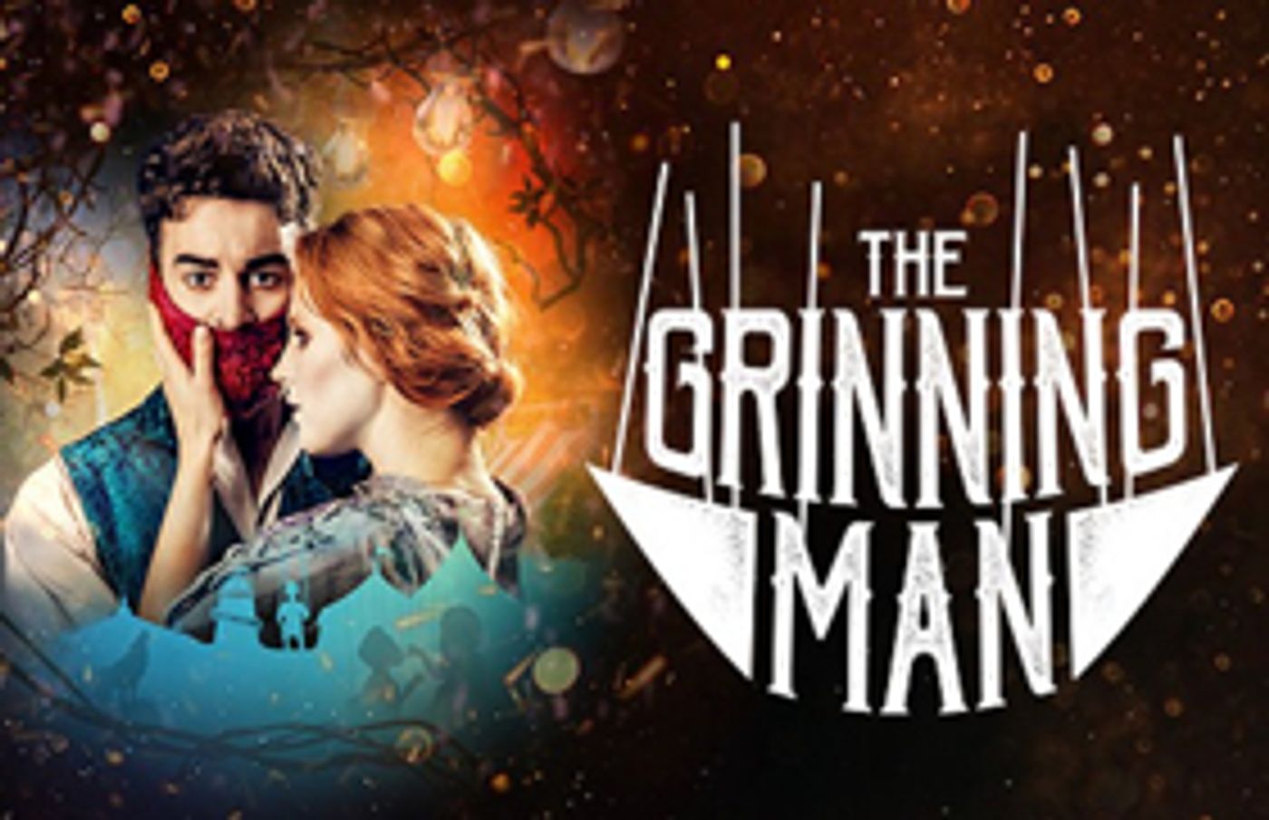 Ticket Upgrade Offer On THE GRINNING MAN - Save 28%  Image