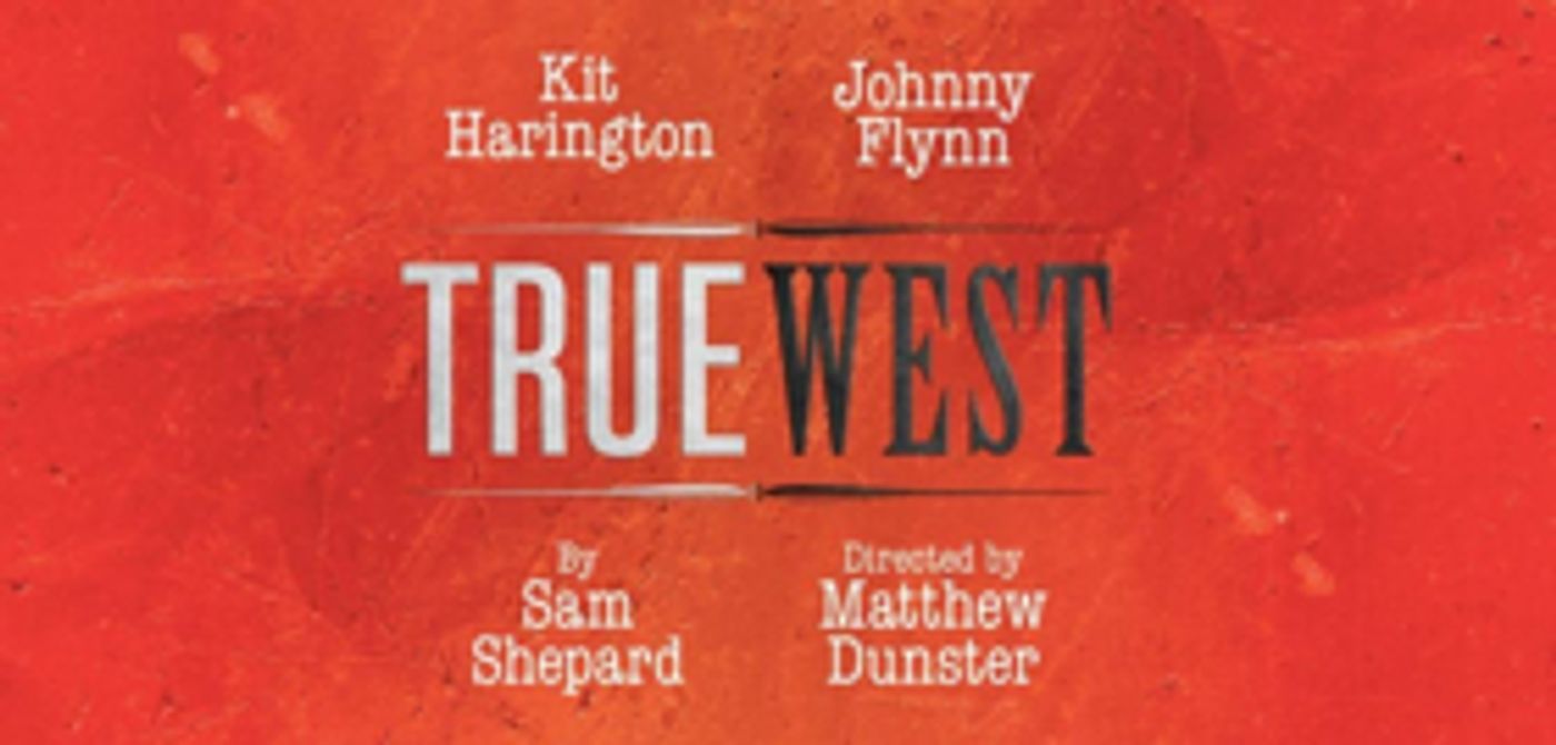 Matthew Dunster Will Direct TRUE WEST at the Vaudeville Theatre, Starring Kit Harington and Johnny Flynn  Image